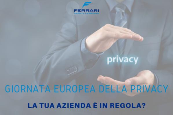 GIORNATA EUROPEA DELLA PRIVACY, COSA SAPERE